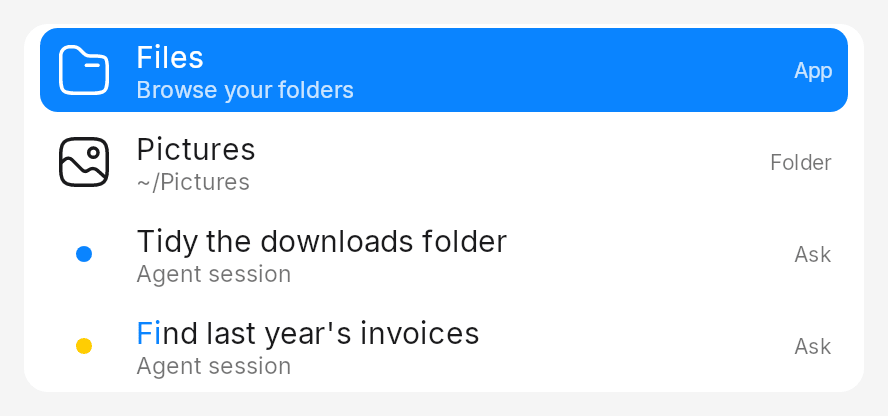 Launcher rows: two places with icons and two agent sessions with activity dots