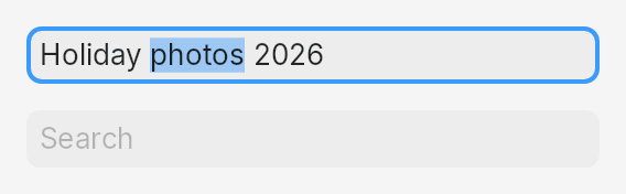 A focused field with a word selected, and an empty field with a placeholder